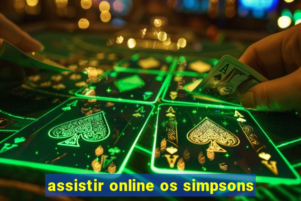 assistir online os simpsons